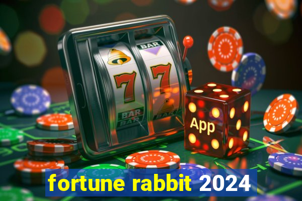 fortune rabbit 2024