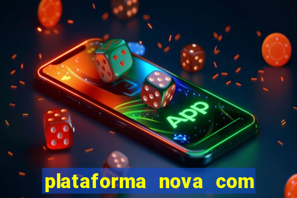 plataforma nova com b么nus de cadastro plataforma com bonus de cadastro facebook