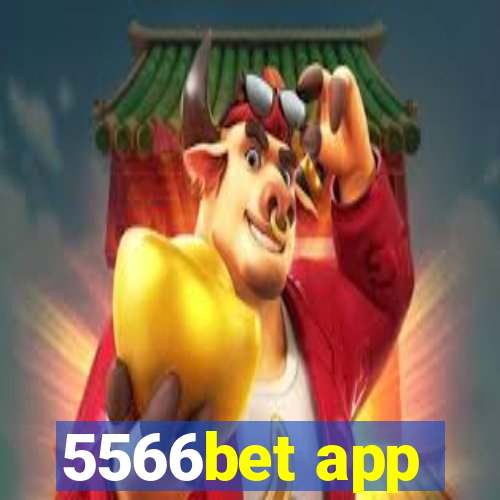 5566bet app