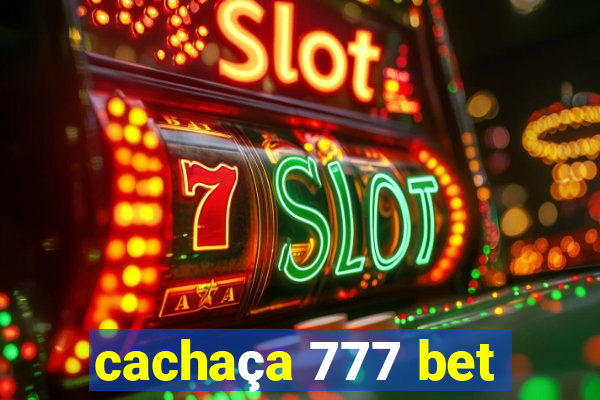 cachaça 777 bet