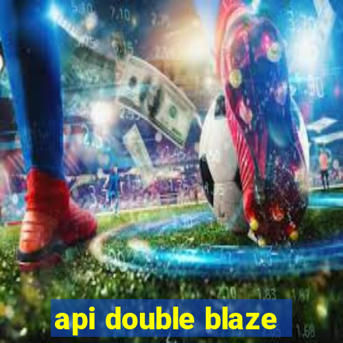 api double blaze