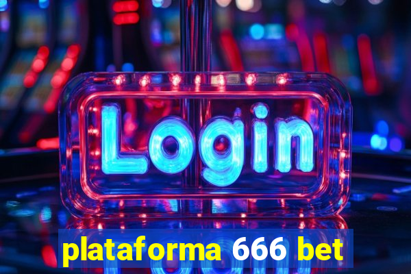 plataforma 666 bet