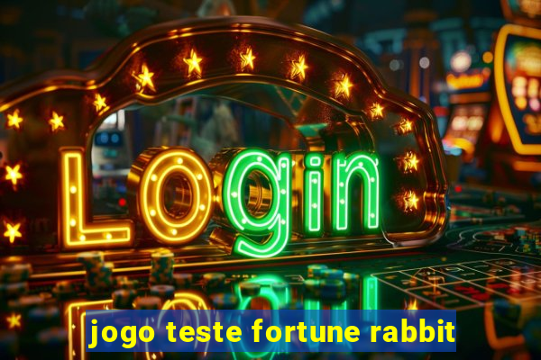 jogo teste fortune rabbit