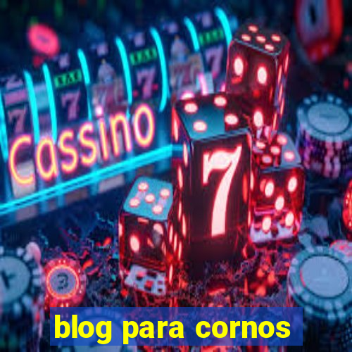 blog para cornos