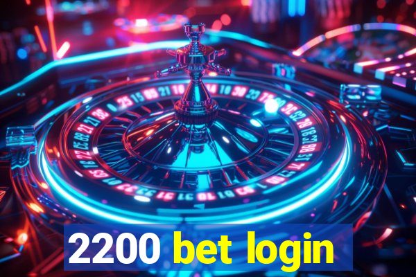 2200 bet login