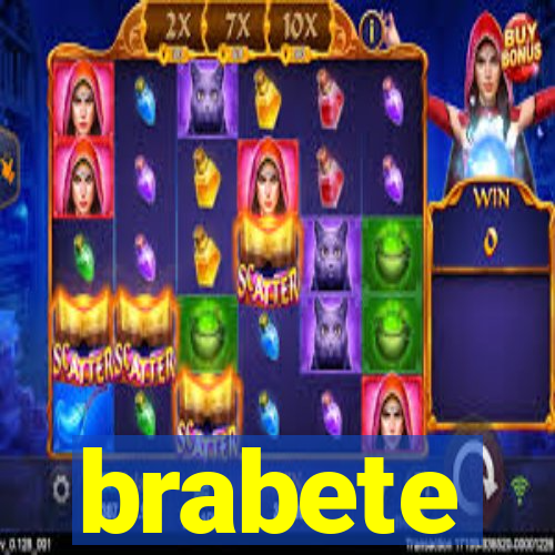 brabete