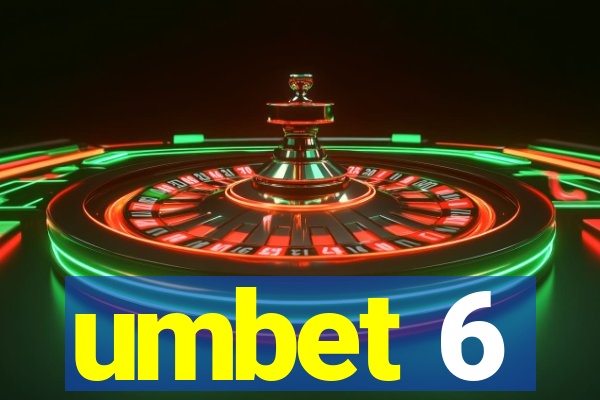 umbet 6