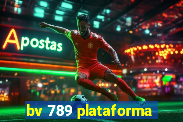 bv 789 plataforma