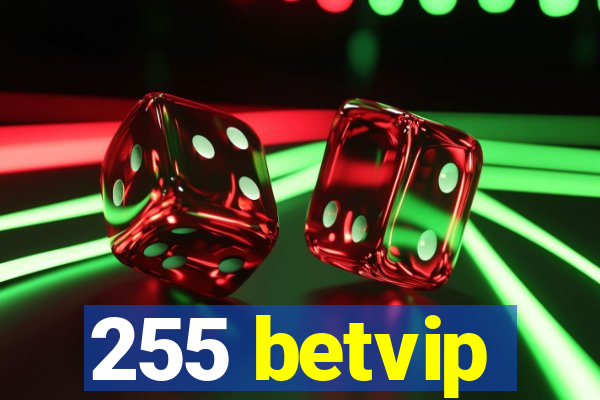 255 betvip