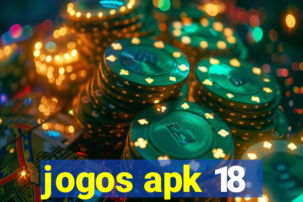 jogos apk 18