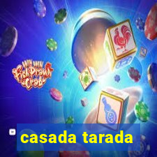 casada tarada