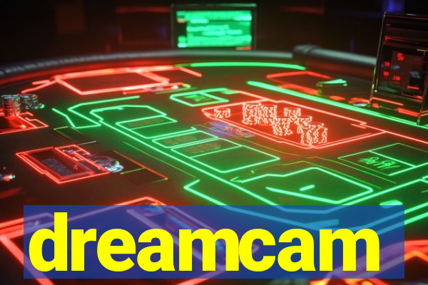 dreamcam