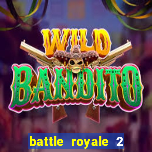 battle royale 2 filme completo dublado