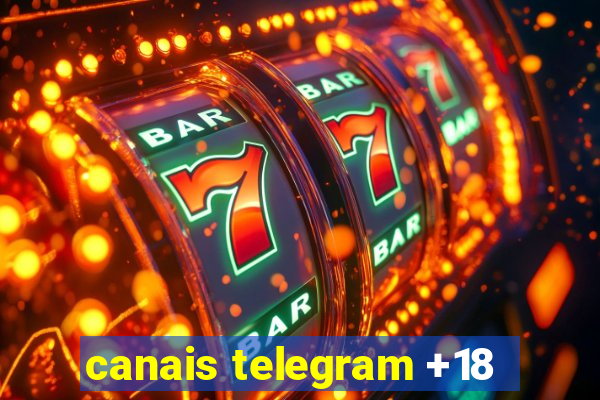 canais telegram +18