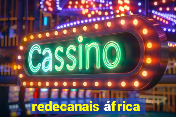 redecanais áfrica