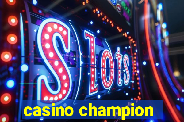 casino champion