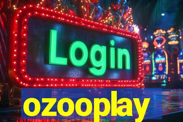 ozooplay