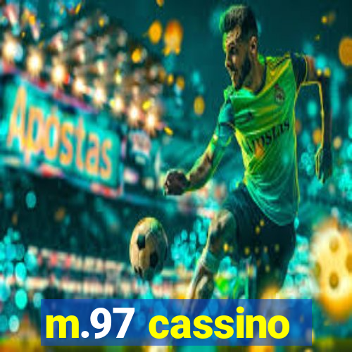 m.97 cassino