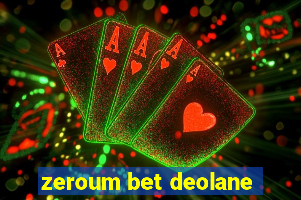 zeroum bet deolane