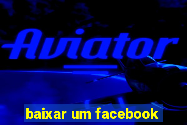 baixar um facebook