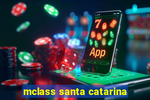 mclass santa catarina