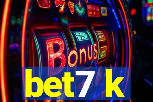 bet7 k