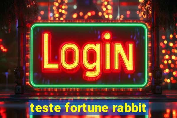 teste fortune rabbit