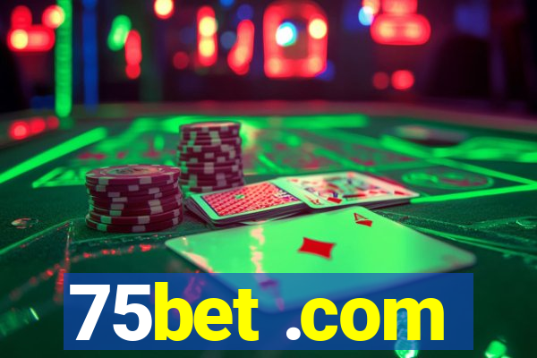 75bet .com