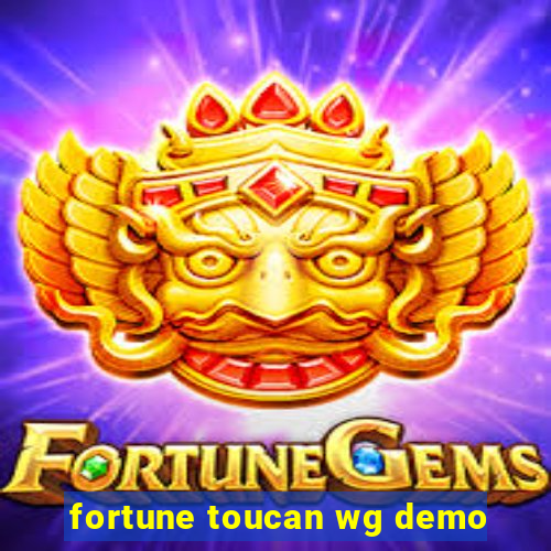 fortune toucan wg demo