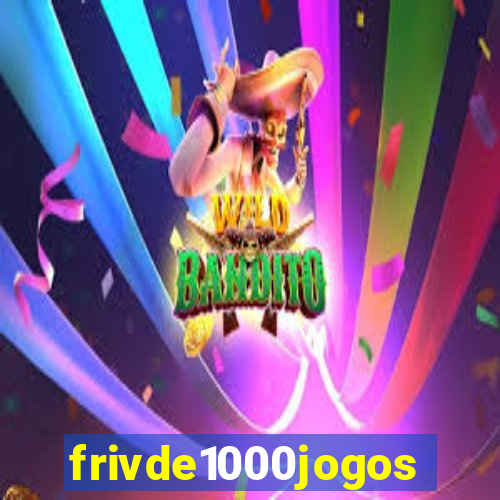 frivde1000jogos