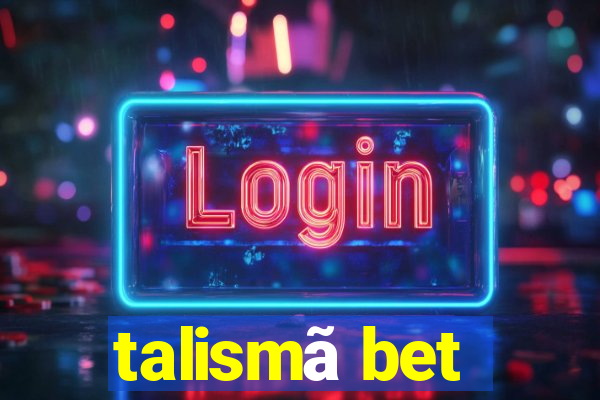 talismã bet