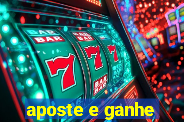 aposte e ganhe