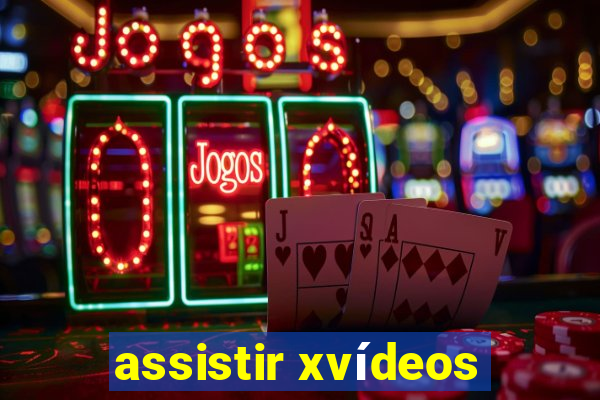 assistir xvídeos