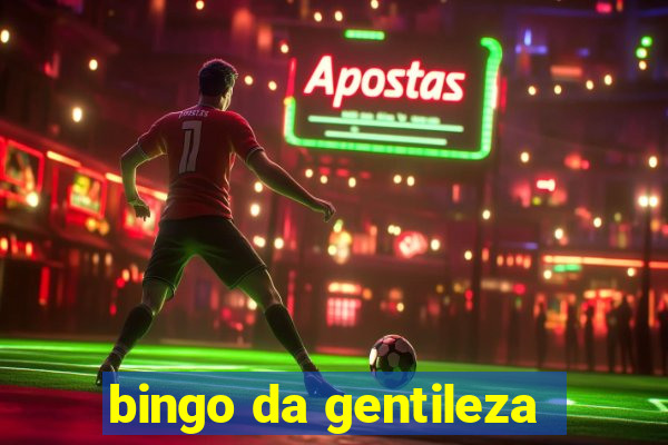 bingo da gentileza