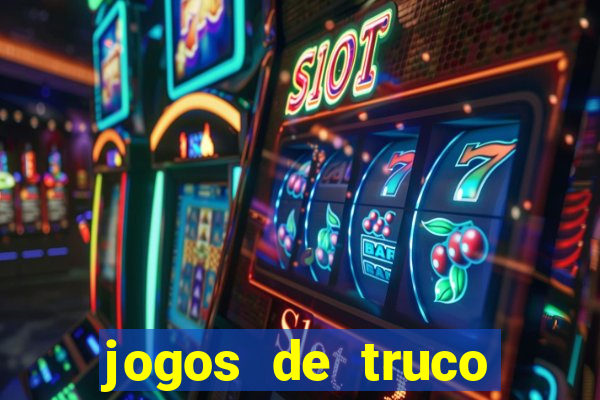 jogos de truco online grátis