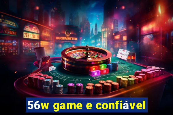 56w game e confiável