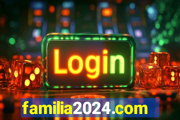 familia2024.com