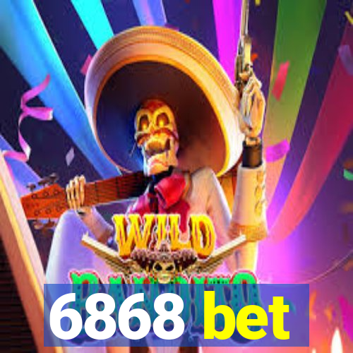 6868 bet