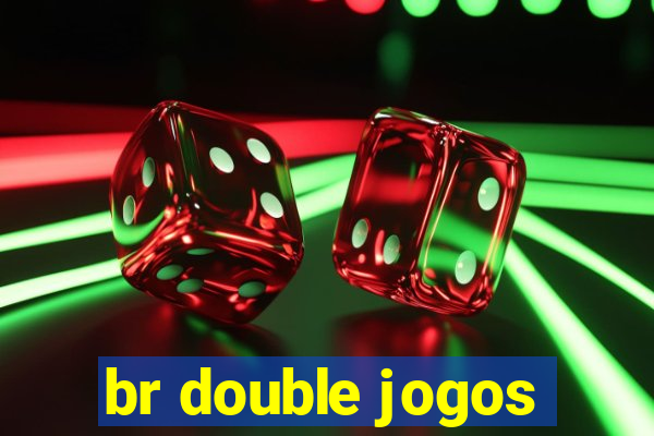 br double jogos