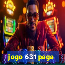 jogo 631 paga