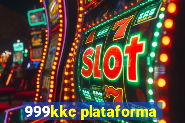 999kkc plataforma