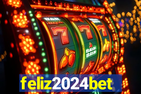 feliz2024bet