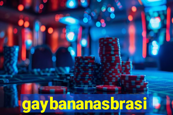 gaybananasbrasil