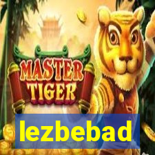 lezbebad