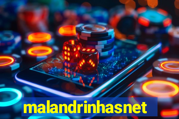 malandrinhasnet