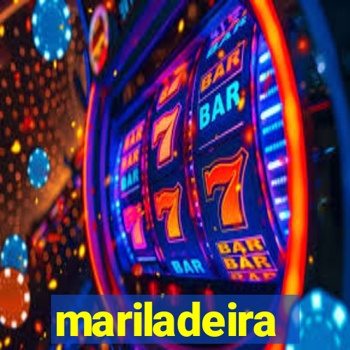 mariladeira