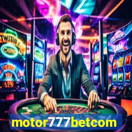 motor777betcom