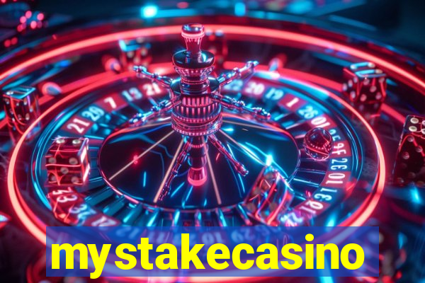 mystakecasino