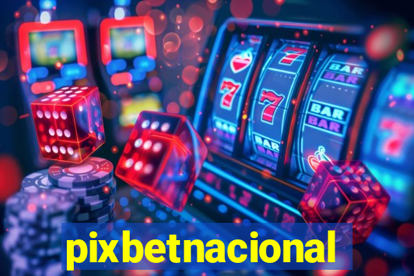 pixbetnacional