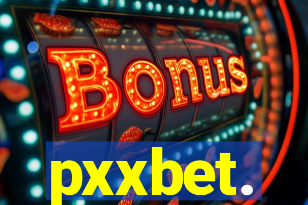 pxxbet.